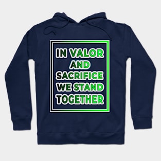 Unity in Sacrifice: 'In Valor and Sacrifice' Collection Hoodie